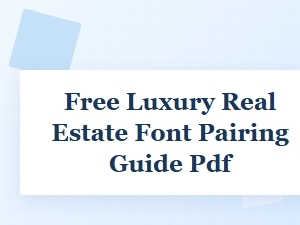 Free Luxury Real Estate Font Pairing Guide