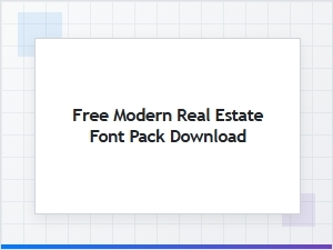 Download Your Free Modern Real Estate Font Pack